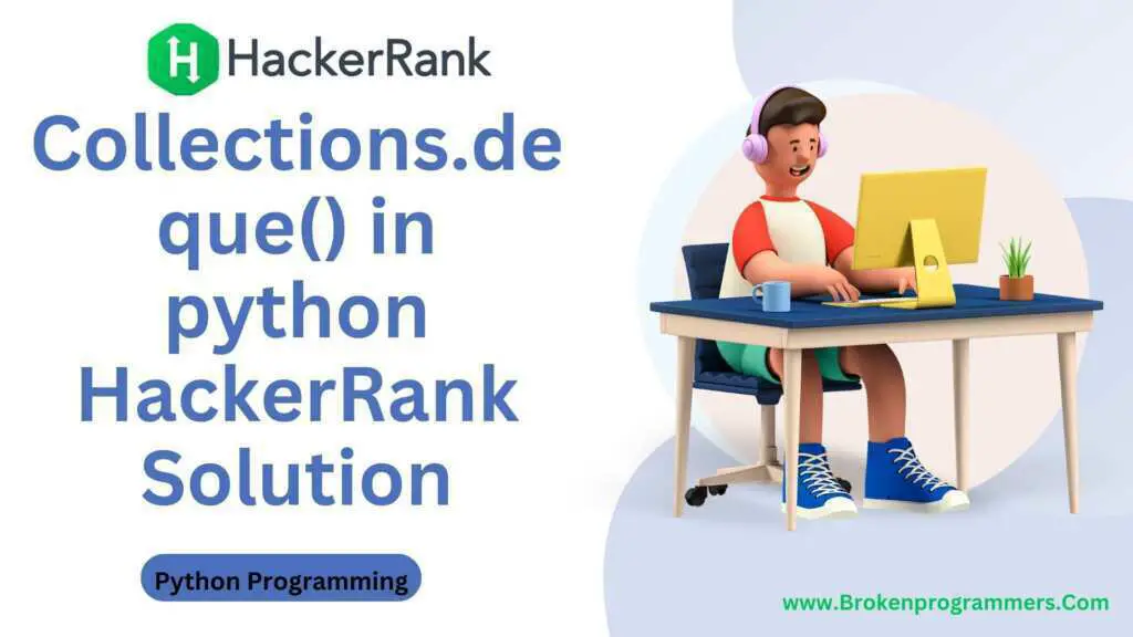 Collections.deque() in python HackerRank Solution