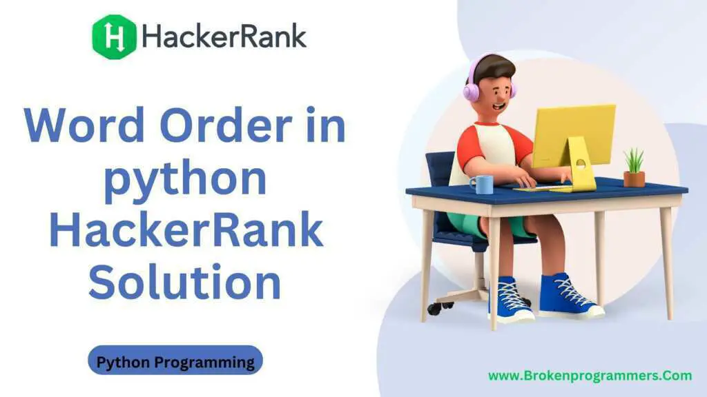 Word Order in python HackerRank Solution