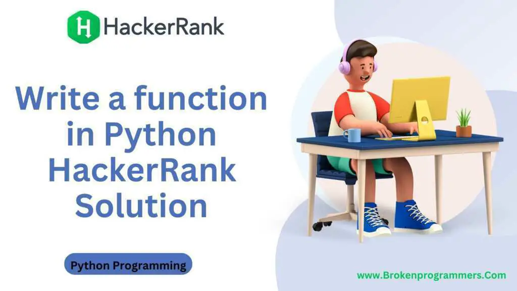 Write a function in Python HackerRank Solution