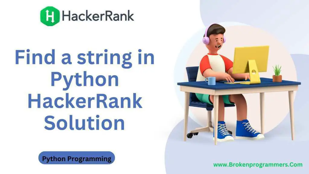 Find a string in Python HackerRank Solution