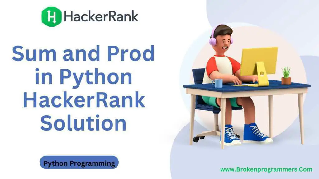 Sum and Prod in Python HackerRank Solution