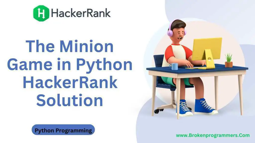 The Minion Game in Python HackerRank Solution