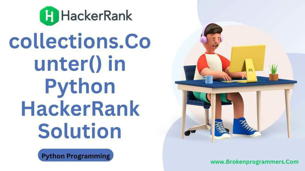 collections.Counter() in Python HackerRank Solution